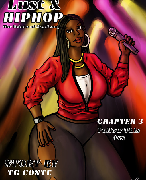 Lust and Hip-Hop 2: The Return of Mz. Henny Chapter 3